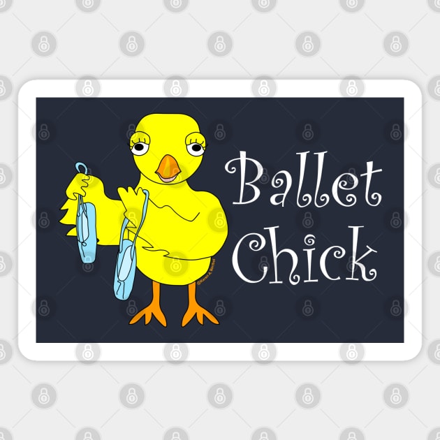 Ballet Chick White Text Magnet by Barthol Graphics